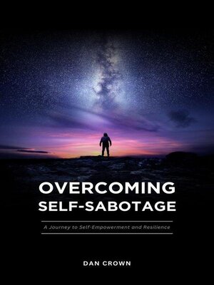 cover image of Overcoming Self-Sabotage